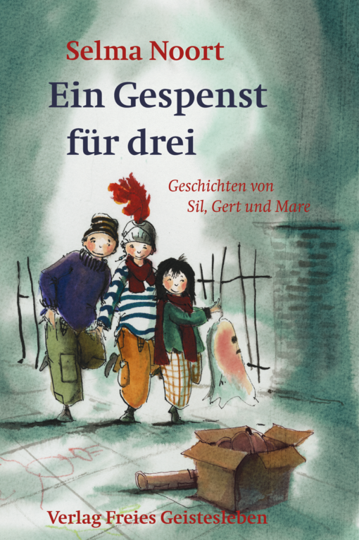 Buch: Ein Gespenst für Drei, Geschichten von Sil, Gert und Mare (Teil 3)