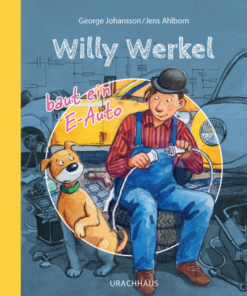 Buch Willy Werkel baut ein E-Auto