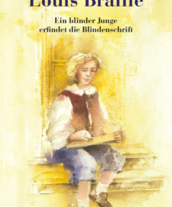 Buch: Louis Braille von Jakob Streit