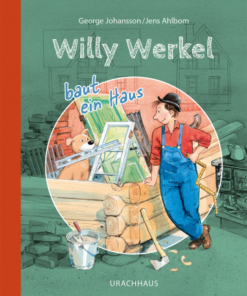 Buch: Willy Werkel baut ein Haus