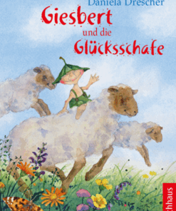 Giesbert und die Glücksschafe (Band 5)