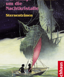 Der Kampf um die Nachtkristalle - Sternentränen (Band 3) von Bent Jakobsen