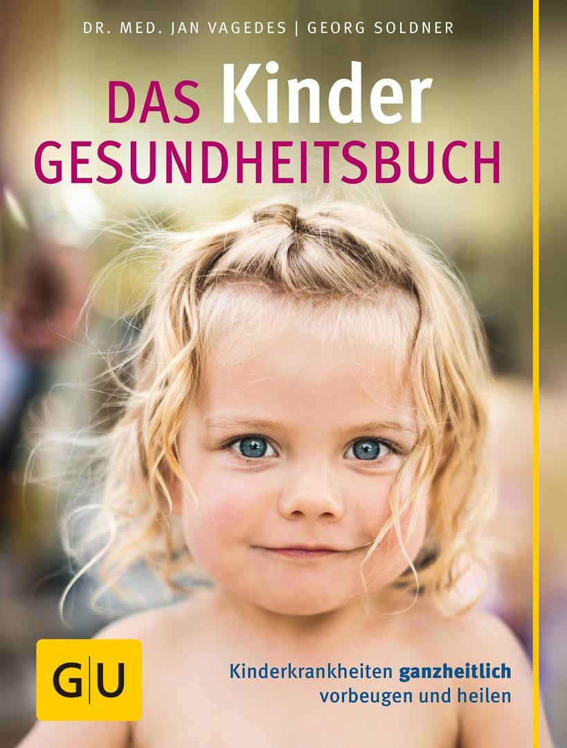 Buch: Das Kinder Gesundheitsbuch Von Jan Vagedes und Georg Soldner