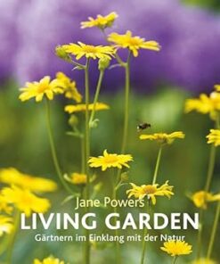 Buch:  Living Garden: Gärtnern im Einklang mit der Natur