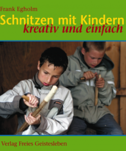 Buch: Schnitzen mit Kindern von Frank Egholm