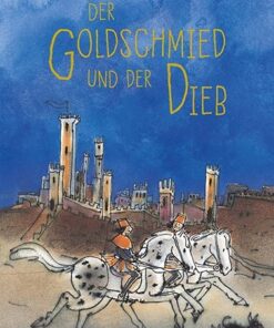 Buch: Der Goldschmied und der Dieb von Tonke Dragt
